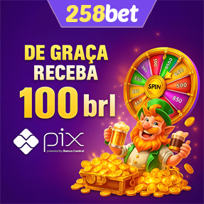 258bet Ganhe R$ 100,00 Gratis